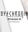 Dyschronia: Chronos Alternate - Episode III: End of Hallucinations