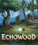 Echowood