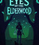 Eyes of the ElderWood