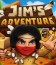 Jim's Adventure